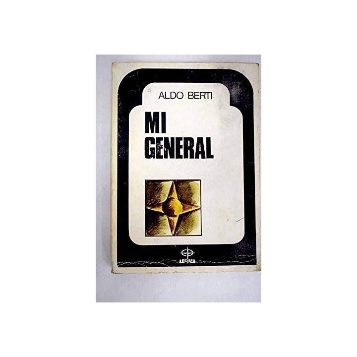 Mi general - Aldo Berti
